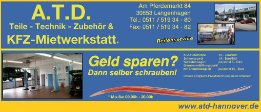 A.T.D. KFZ Miet Werkstatt, KFZ Teile Technik Zubehör in Hannover - Langenhagen, auch für die Wedemark, Isernhagen und Burgwedel